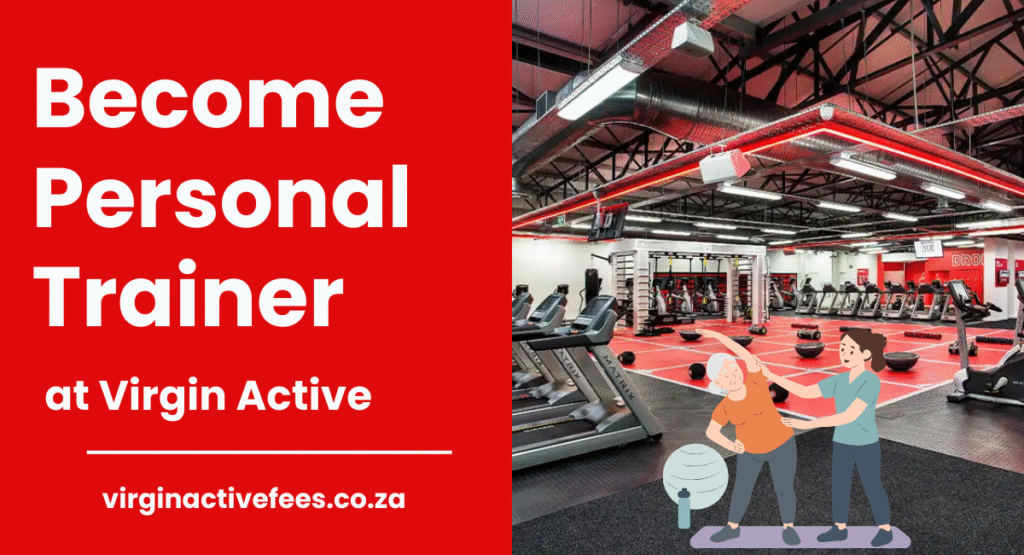 how to become a personal trainer at virgin active